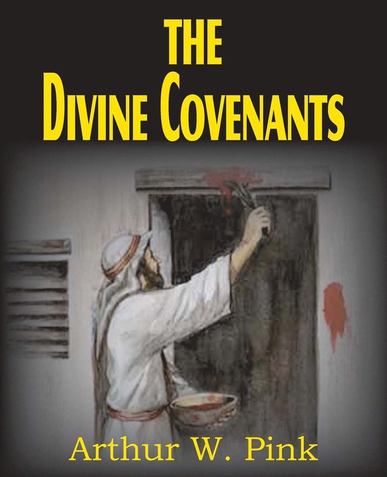 The Divine Covenants 1