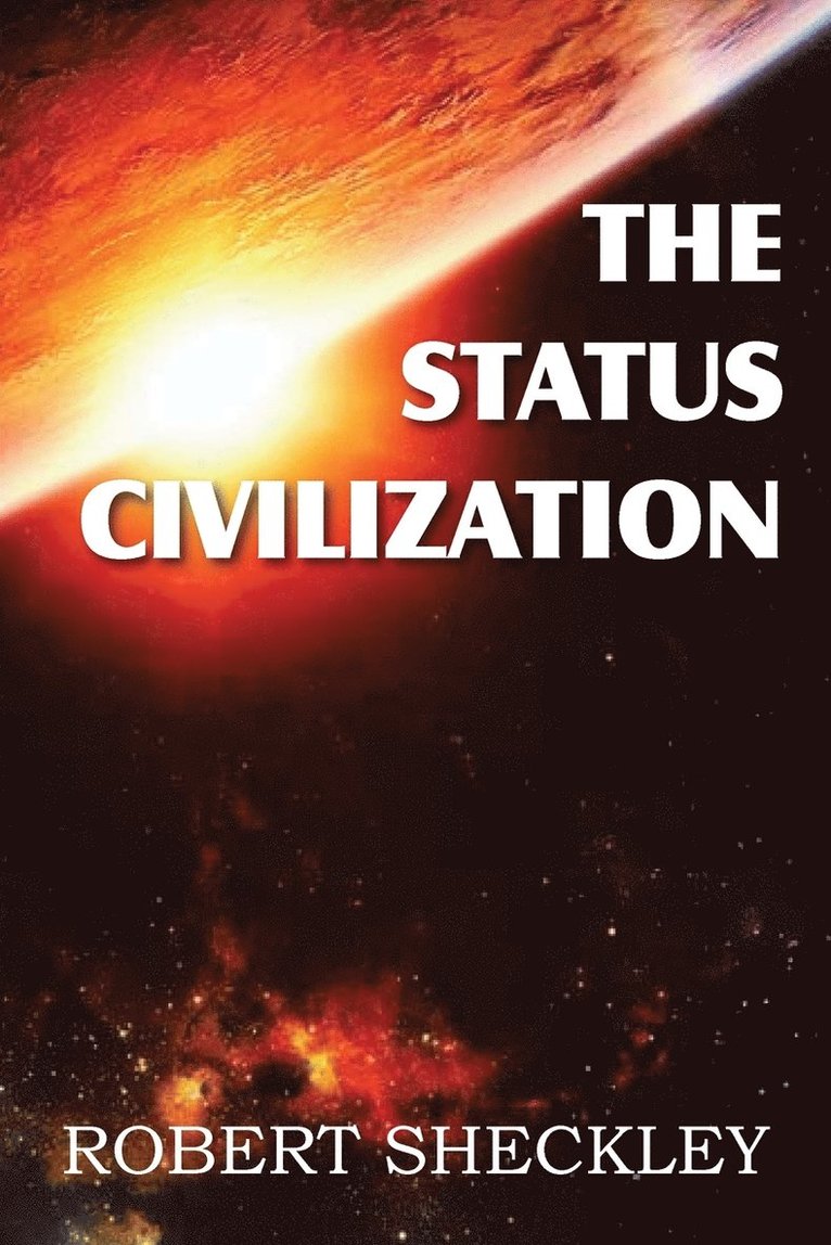 The Status Civilization 1