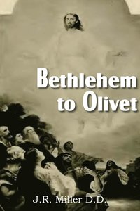 bokomslag Bethlehem to Olivet