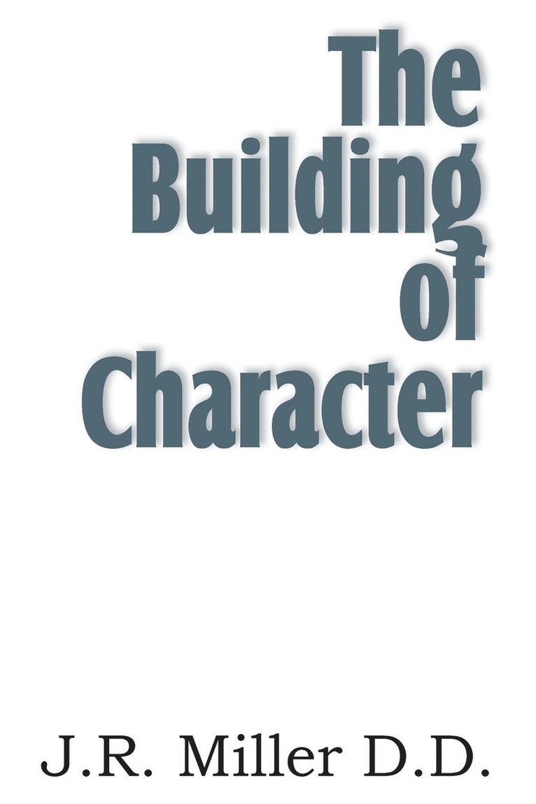 The Building of Character 1