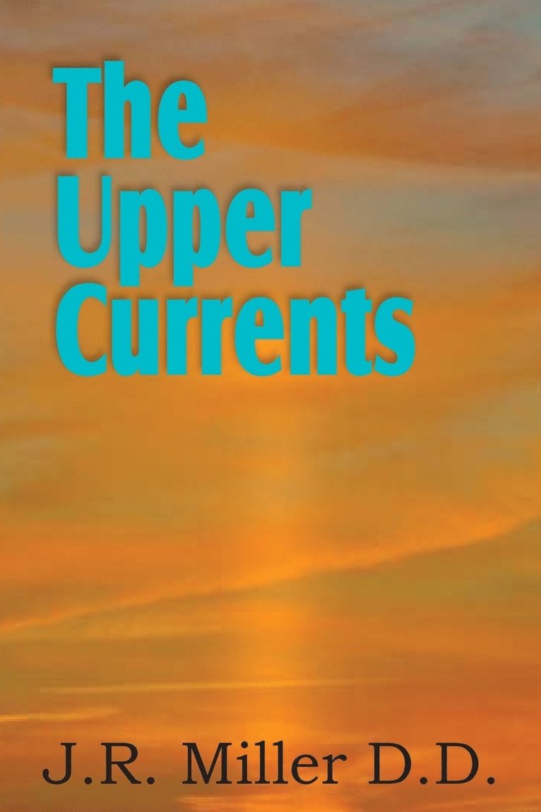 The Upper Currents 1