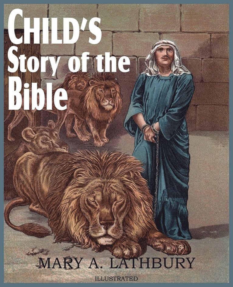Child's Story of the Bible 1