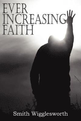 bokomslag Ever Increasing Faith
