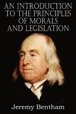 bokomslag An Introduction to the Principles of Morals and Legislation