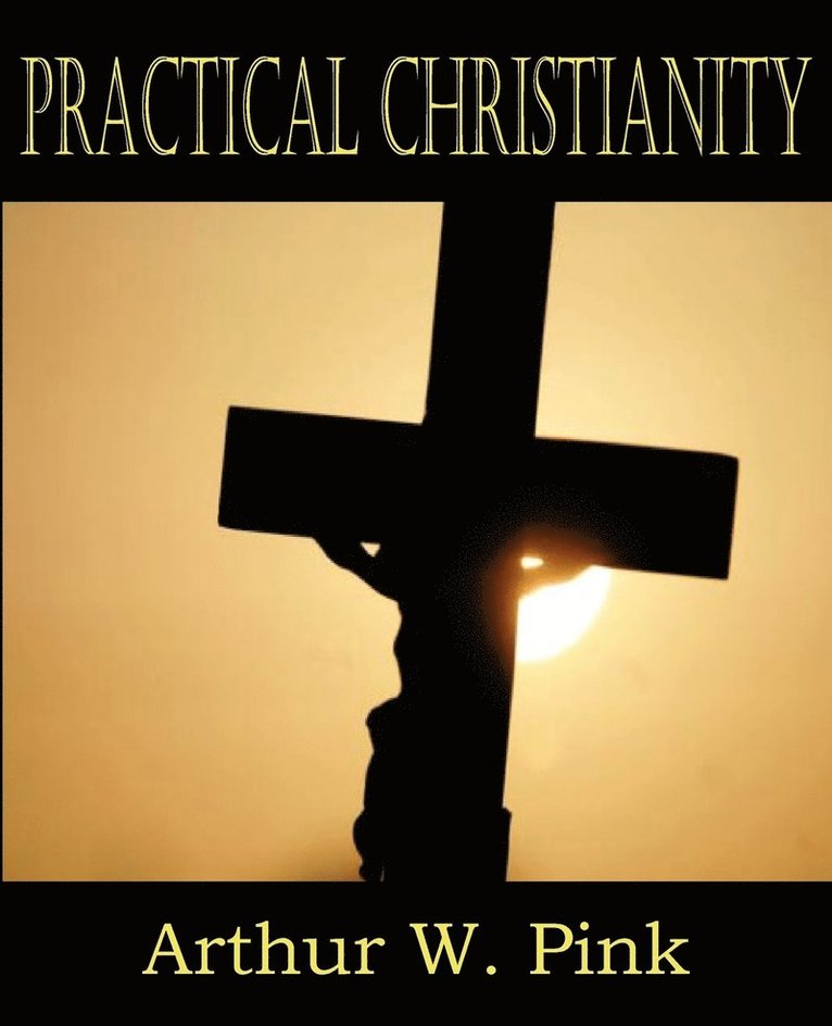 Practical Christianity 1