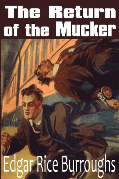 bokomslag Return of the Mucker