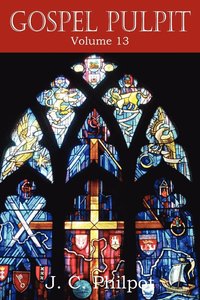 bokomslag Gospel Pulpit Volume XIII