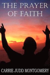 bokomslag The Prayer of Faith