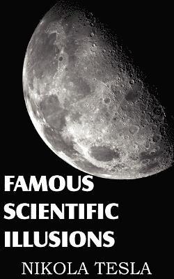 Famous Scientific Illusions 1