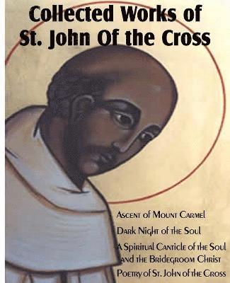 St John of the Cross - Collected Works of St. John of the Cross, Häftad