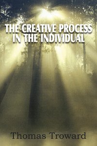 bokomslag The Creative Process in the Individual