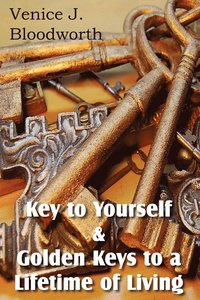 bokomslag Key to Yourself & Golden Keys to a Lifetime of Living