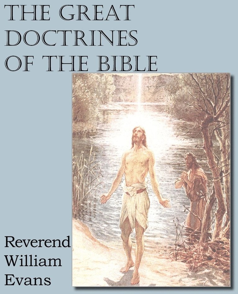 The Great Doctrines of the Bible 1