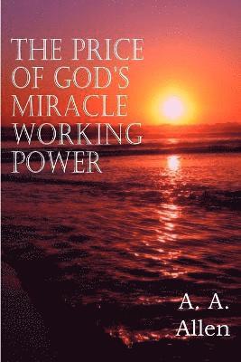bokomslag Price of God's Miracle Working Power