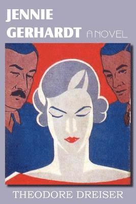 bokomslag Jennie Gerhardt, a Novel