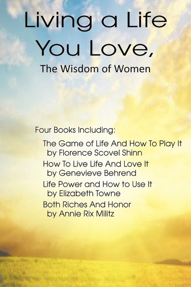 bokomslag Living a Life You Love, The Wisdom of Women
