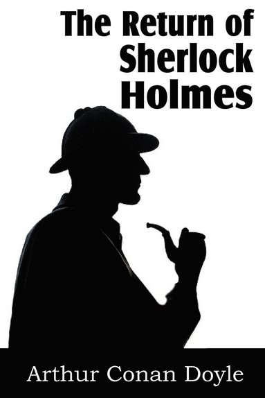 bokomslag The Return of Sherlock Holmes