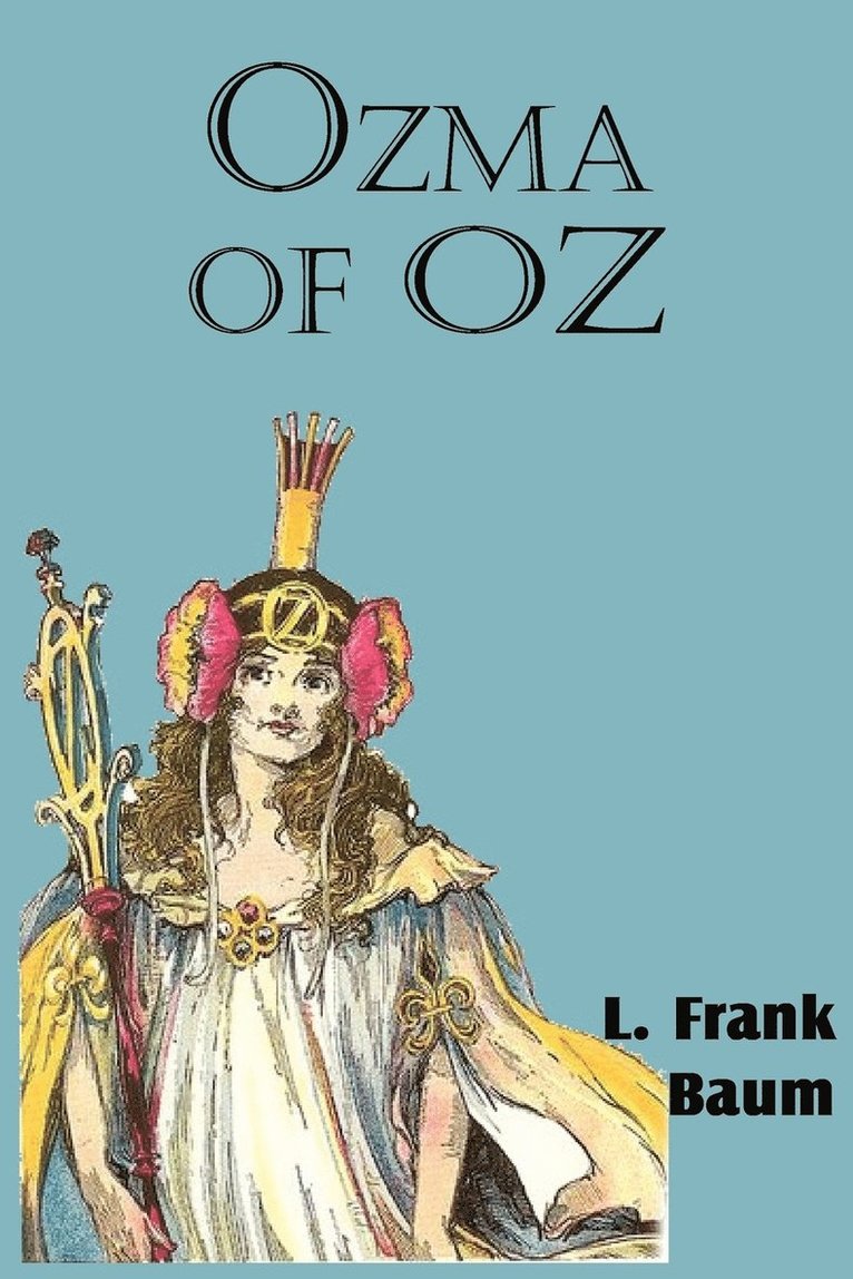 L Frank Baum, L. Frank Baum - Ozma of Oz, Häftad
