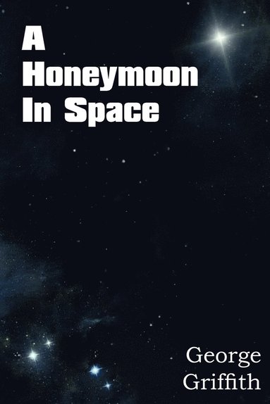 bokomslag A Honeymoon in Space