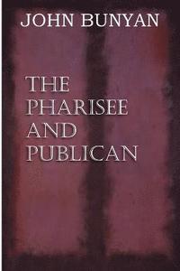 bokomslag The Pharisee and Publican