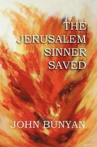bokomslag The Jerusalem Sinner Saved
