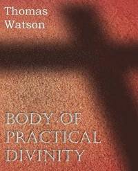 bokomslag Body of Practical Divinity