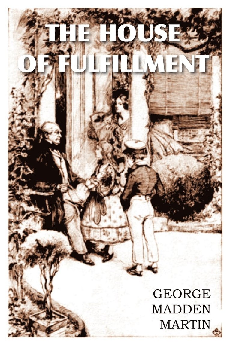 The House of Fulfilment 1