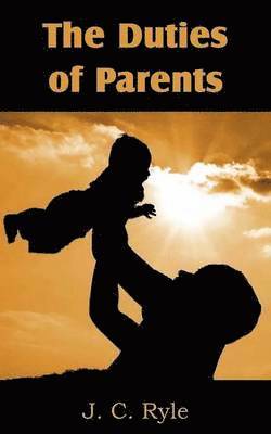 The Duties of Parents 1