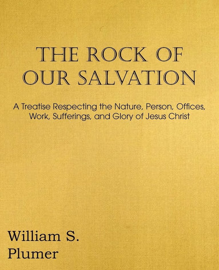 The Rock of Our Salvation 1