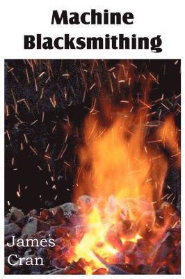 bokomslag Machine Blacksmithing