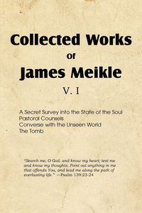 bokomslag Collected Works of James Meikle V. I