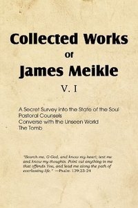 bokomslag Collected Works of James Meikle V. I