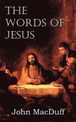The Words of Jesus 1