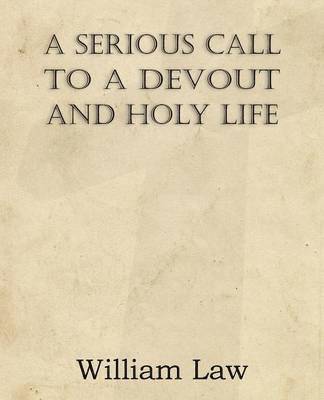 William Law - Serious Call to a Devout and Holy Life, Häftad