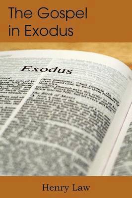 The Gospel in Exodus 1