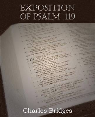 Exposition of Psalm 119 1