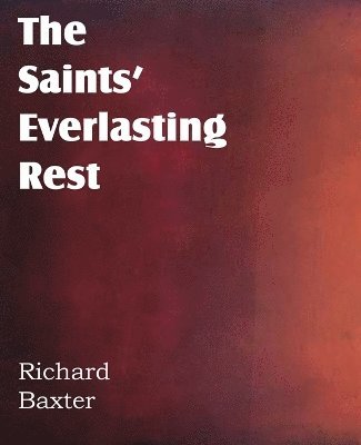 Saints' Everlasting Rest 1
