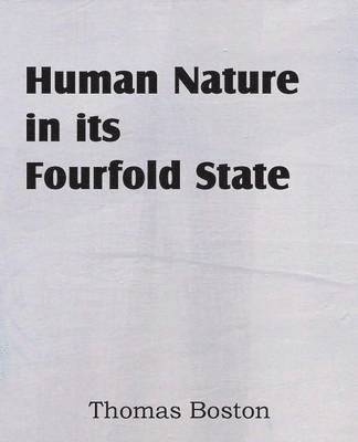 Human Nature in Its Fourfold State 1