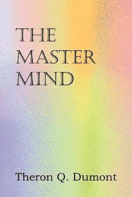 Theron Q Dumont - Master Mind, Häftad