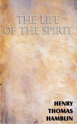 The Life of the Spirit 1