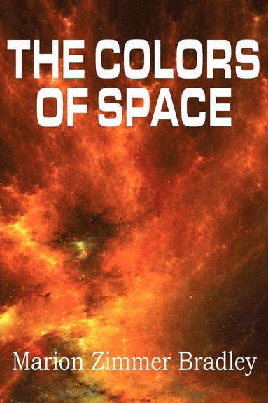 Marion Zimmer Bradley - Colors of Space, Häftad