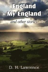 bokomslag England, My England and Other Stories
