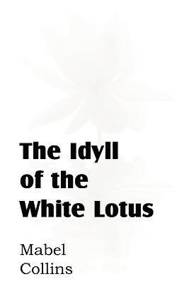 bokomslag The Idyll of the White Lotus