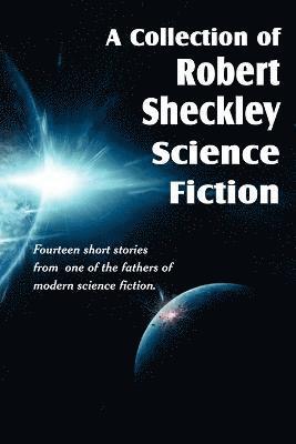 bokomslag Collection of Robert Sheckley Science Fiction