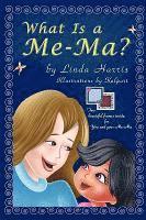 What Is a Me-Ma? 1