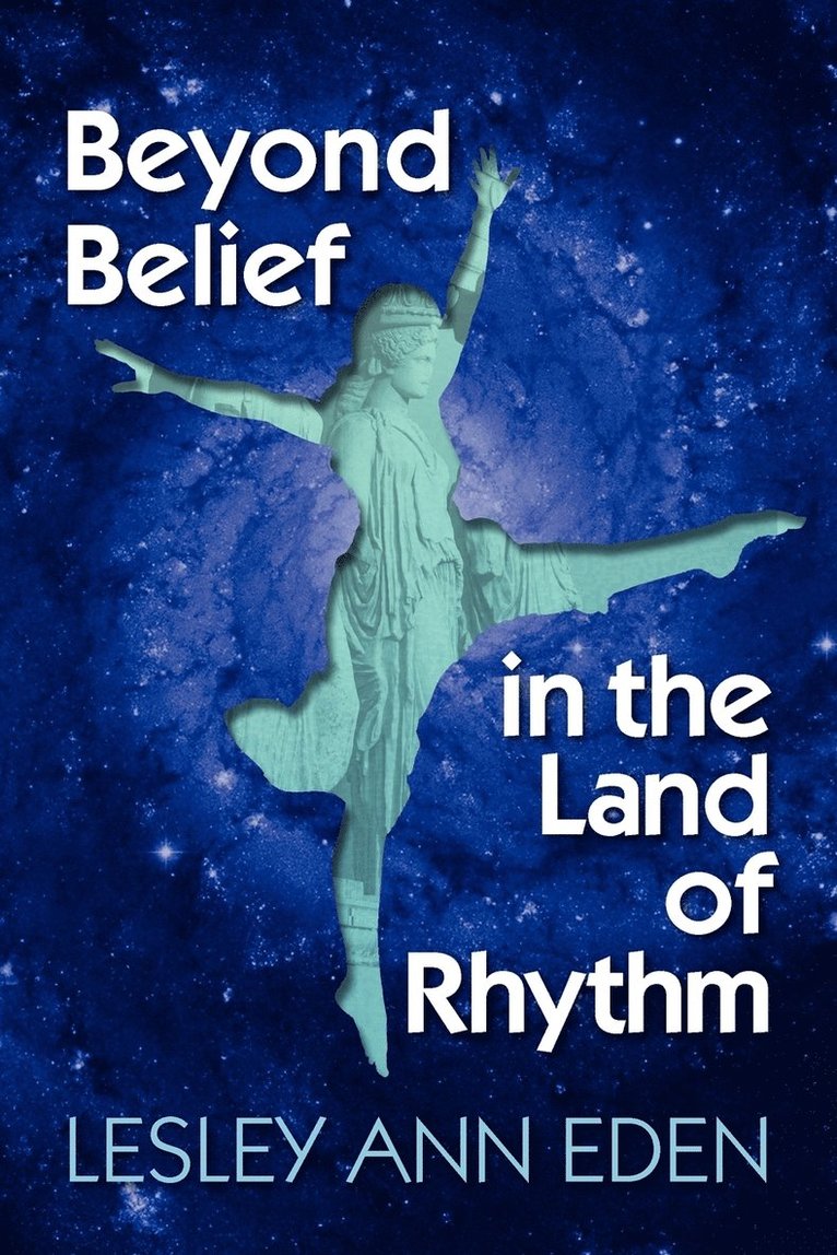 Beyond Belief in the Land of Rhythm 1