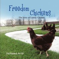 bokomslag Freedom Chickens