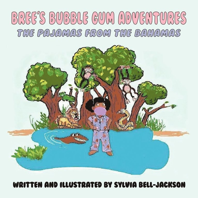 Sylvia Bell-Jackson - Bree's Bubble Gum Adventures, Häftad