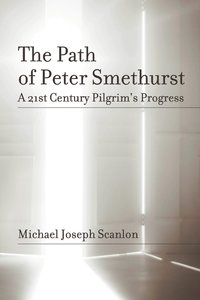 bokomslag The Path of Peter Smethurst