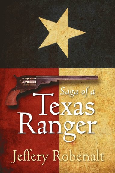 bokomslag Saga of a Texas Ranger